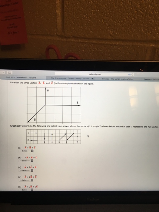 Solved Consider the three vectors A, B, and C (in the same | Chegg.com