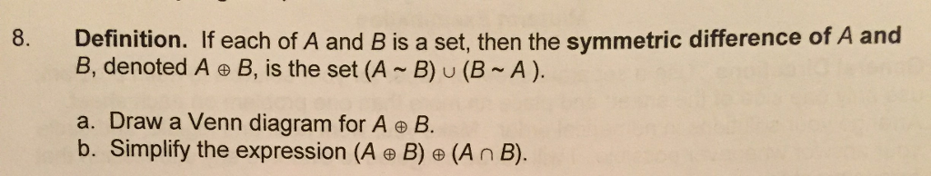 Solved If Each Of A And B Is A Set, Then The Symmetric | Chegg.com