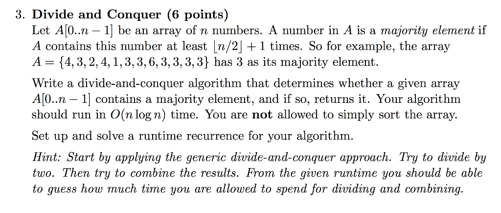 Solved 3. Divide and Conquer (6 points) Let A[0..n -1| be an | Chegg.com