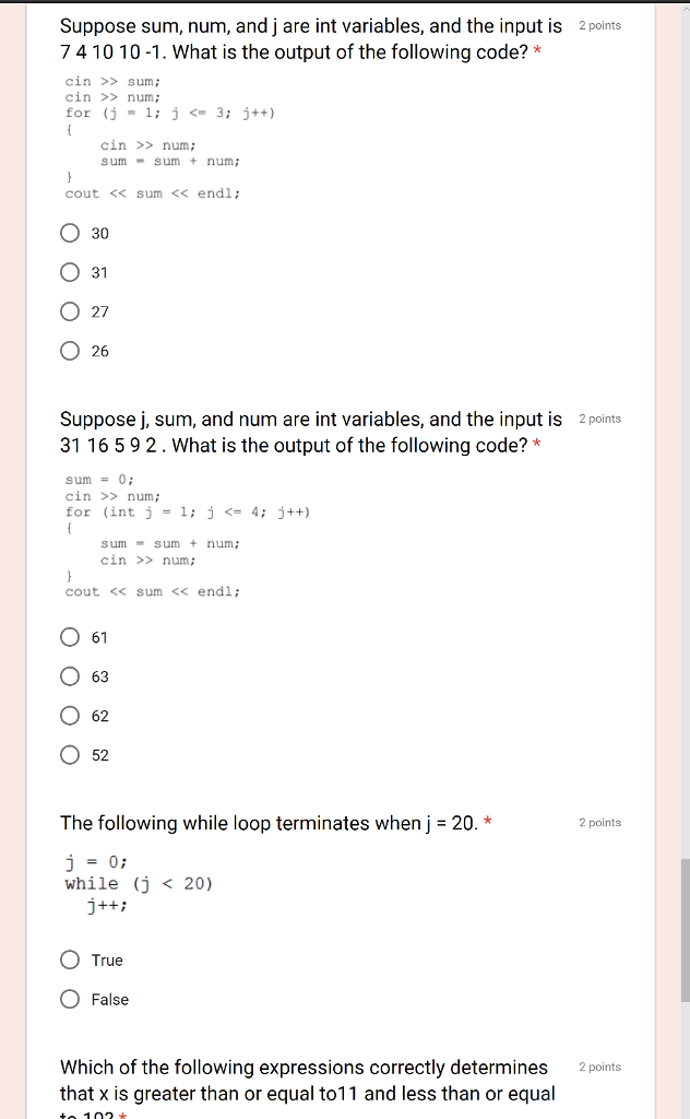 Solved Suppose sum, num, and j are int variables, and the | Chegg.com