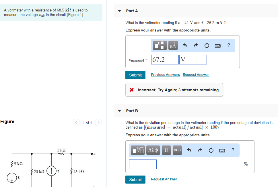 Solved A voltmeter with a resistance of 68.5 kS2 is used to