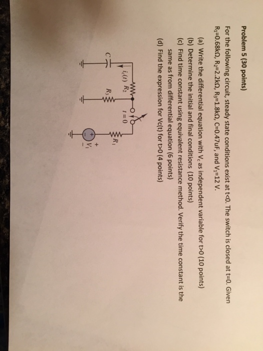 Solved Problem 5 (30 Points) For The Following Circuit, | Chegg.com