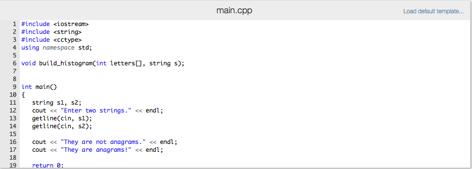 Solved Write a function that determines if two strings are | Chegg.com