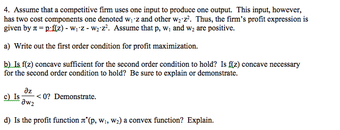 Solved Assume That A Competitive Firm Uses One Input To Chegg