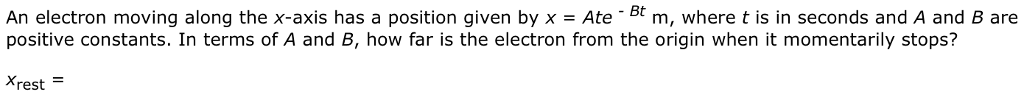 Solved An electron moving along the x-axis has a position | Chegg.com