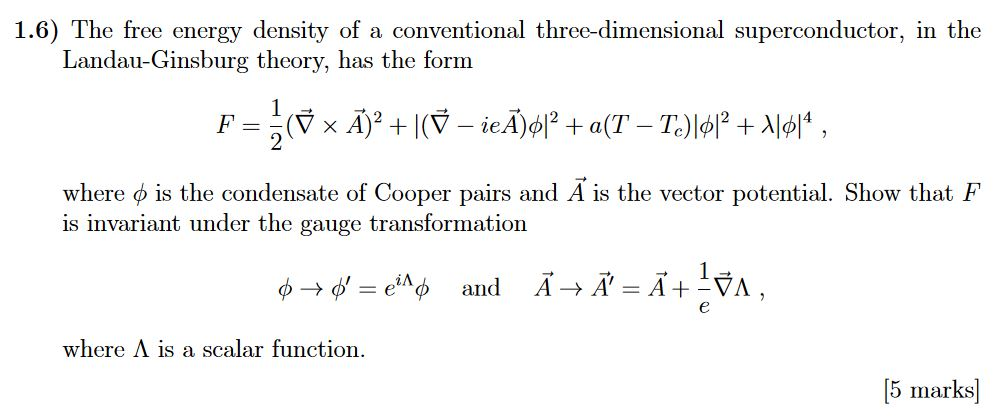 Solved 1.6) The free energy density of a conventional | Chegg.com