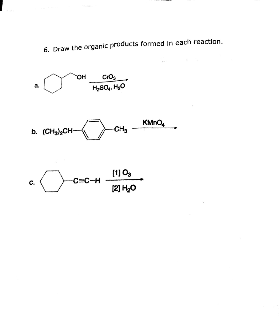 Solved 6. Draw the organic products formed in each reaction.