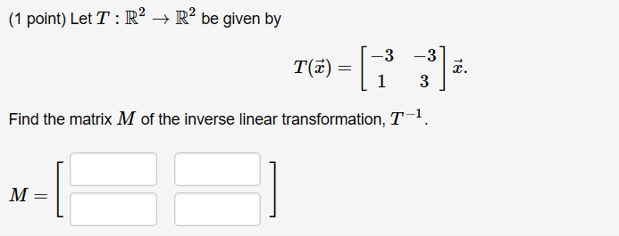 Solved Let T R 2 Rightarrow R 2 Be Given By T X Vector