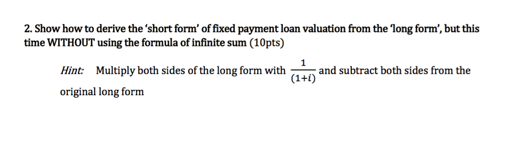 Solved Given the following formulae: 'Long form' of fixed | Chegg.com