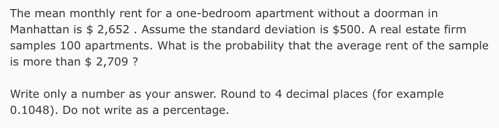 Solved The mean monthly rent for a one-bedroom apartment | Chegg.com