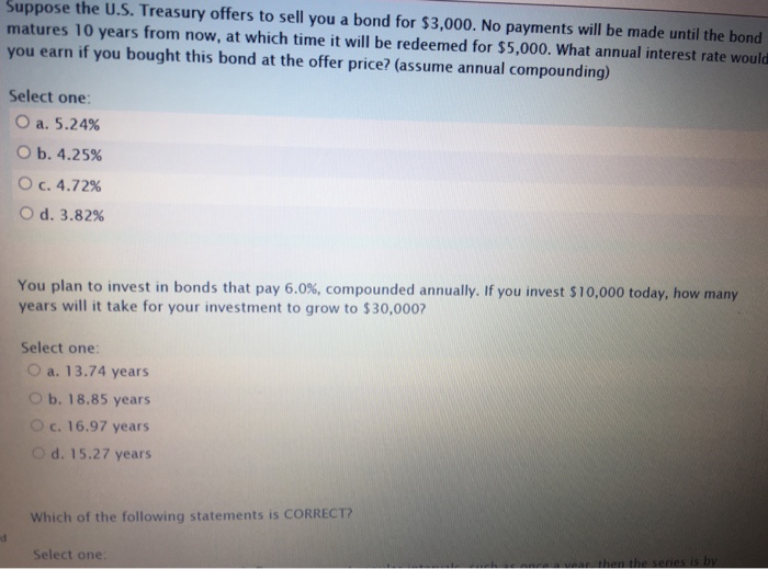 Solved Suppose the U.S. Treasury offers to sell you a bond