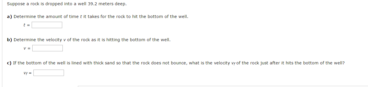 Solved Suppose a rock is dropped into a well 39.2 meters | Chegg.com