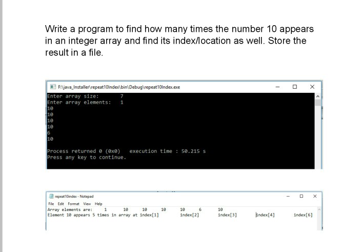 Solved Write a program to find how many times the number 10 | Chegg.com