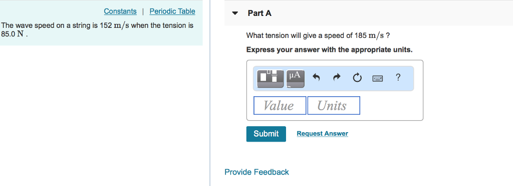 Solved Constants Periodic Table Part A The wave speed on a | Chegg.com