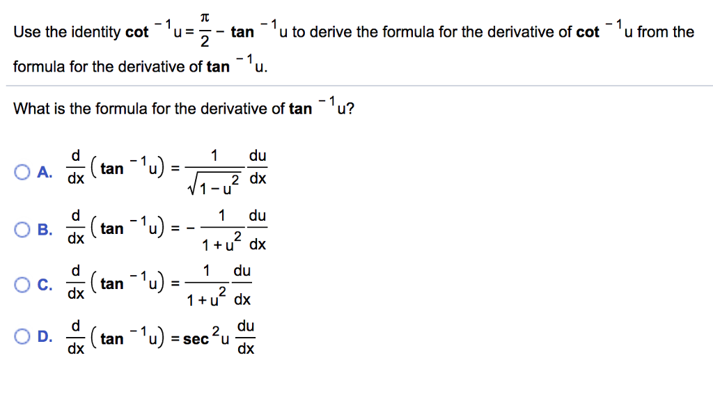 Solved 兀 Use the identity cot u tan u to derive the formula