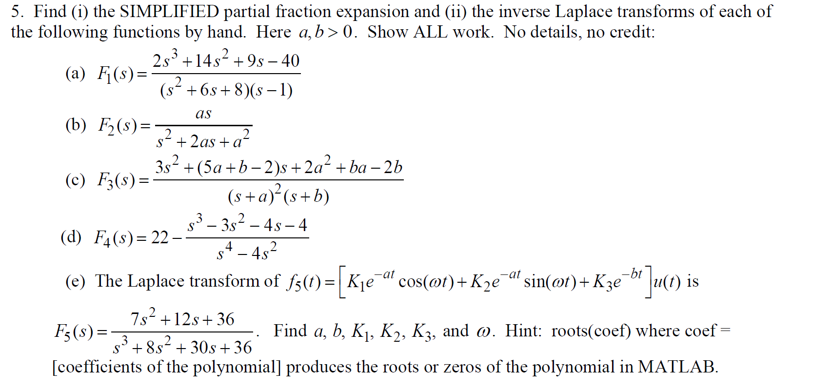 Solved Find (i) the SIMPLIFIED partial fraction expansion | Chegg.com