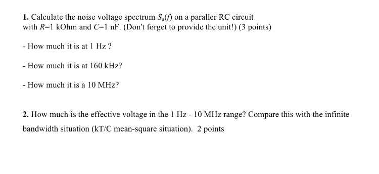 Solved 1. Calculate the noise voltage spectrum S,) on a | Chegg.com