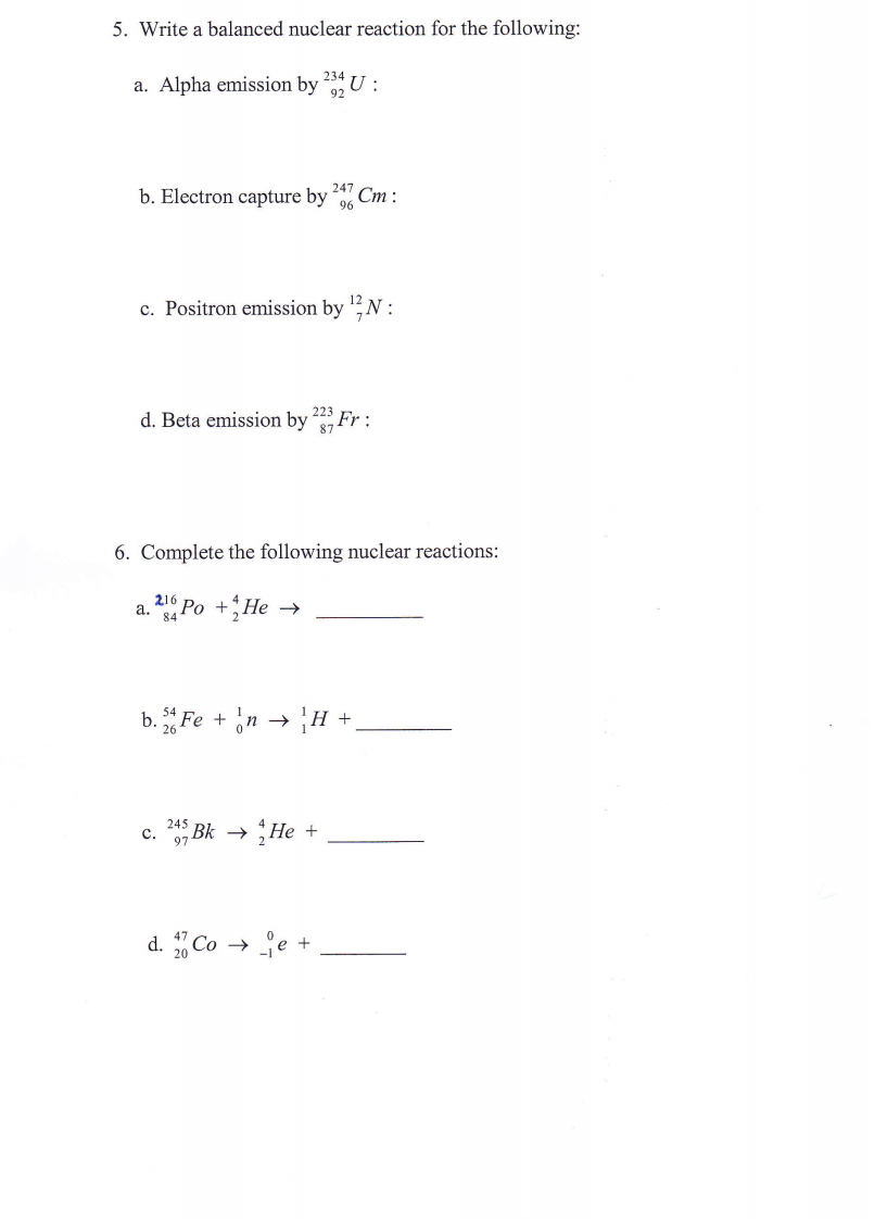 Solved Write a balanced nuclear reaction for the following: | Chegg.com