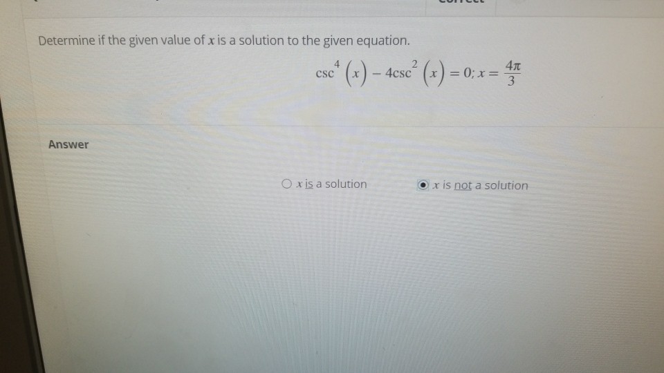 the solution of the equation is x