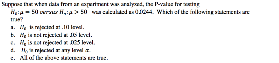 Solved Suppose that a t test of Ho: ?-250 versus Ha: ? 250 | Chegg.com