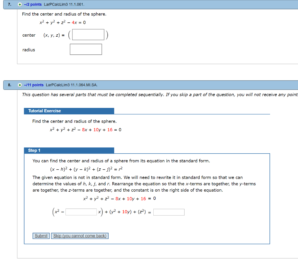 Solved Find the center and radius of the sphere. x^2 + y^2