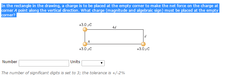 Solved In the rectangle in the drawing, a charge is to be | Chegg.com