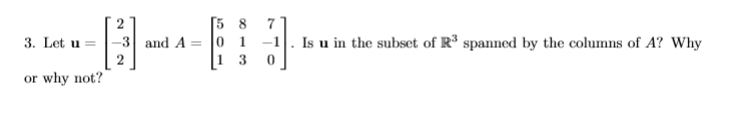 Solved: 2 8 71 3. Let U -31 And A-10 1-1 | . Is U In The S... | Chegg.com