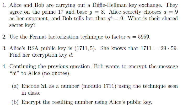 Solved Alice And Bob Are Carrying Out A Diffie Hellman Key