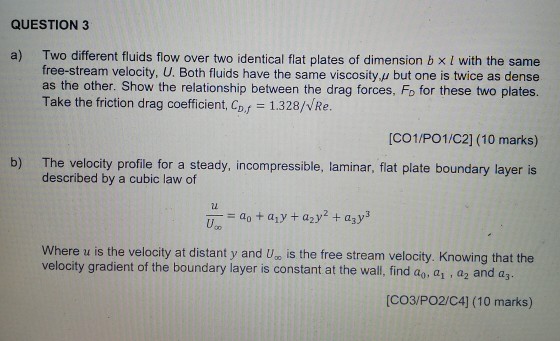 QUESTION 3 a) Two different fluids flow over two | Chegg.com