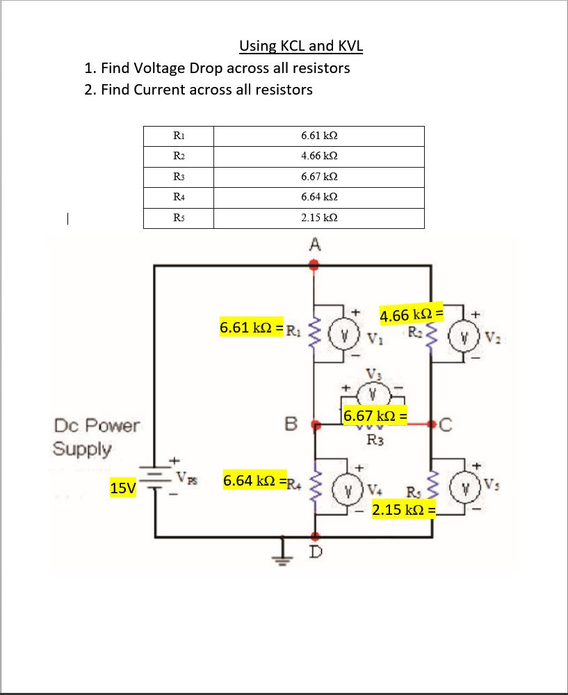 Solved Find Voltage Drop across all resistors Find Current