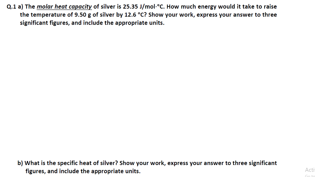 solved-q-1-a-the-molar-heat-capacity-of-silver-is-25-35-chegg