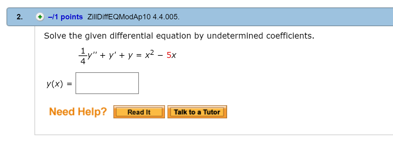 Solved Solve the given differential equation by undetermined | Chegg.com