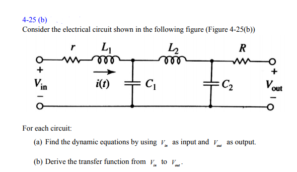 Solved 4-25 (b) Consider the electrical circuit shown in the | Chegg.com