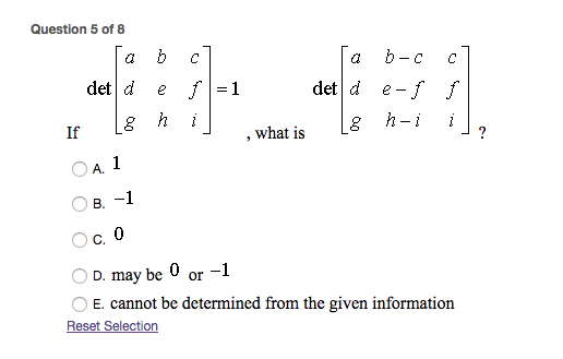 Solved Det [a B C D E F G H I]= 1, What Is Det [a B-c C | Chegg.com