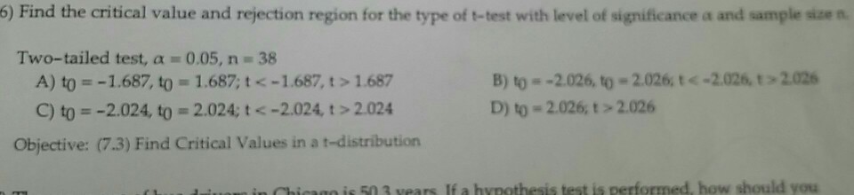 Solved 6) Find the critical value and rejection region for | Chegg.com