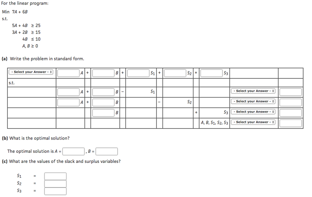 Solved For the linear program Min 7A + 6B s.t. 5A + 4B | Chegg.com