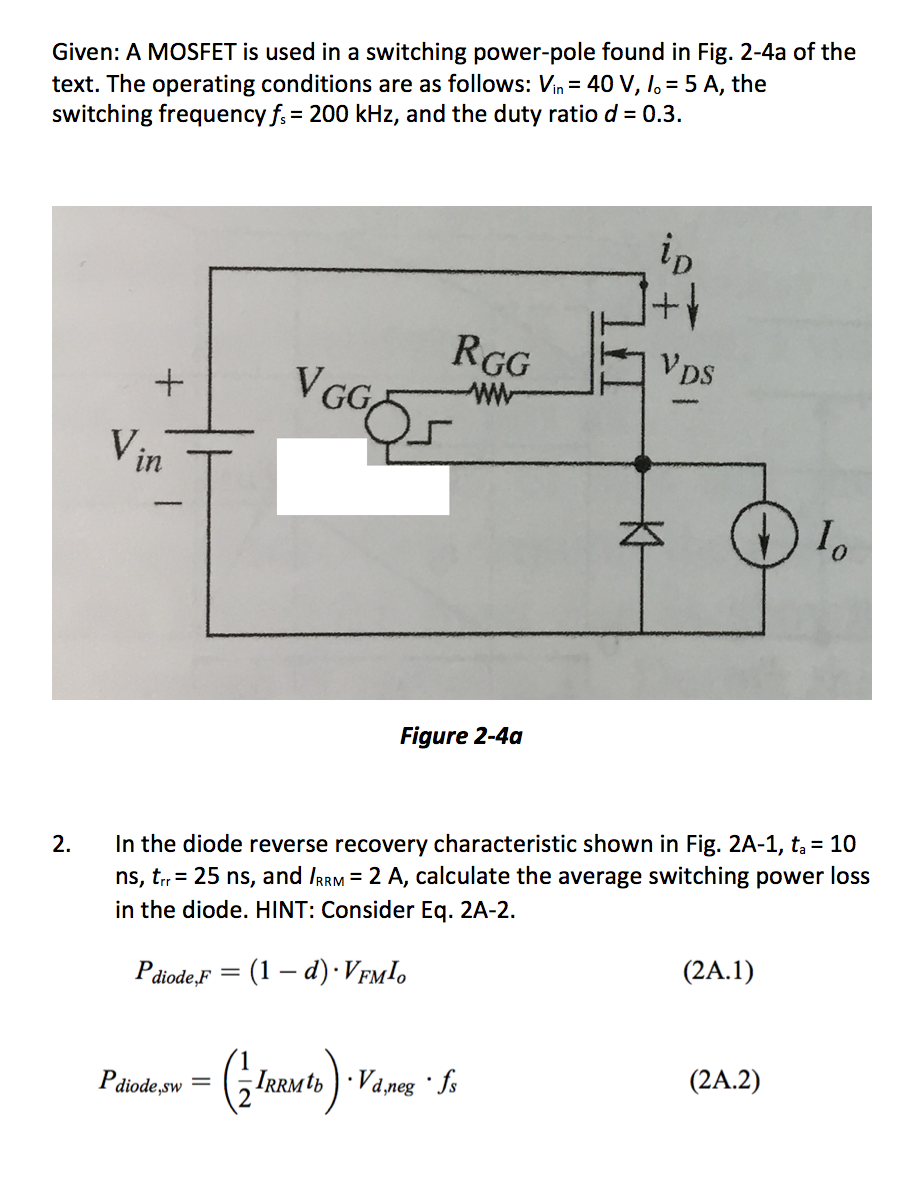 Solved Given: A MOSFET is used in a switching power-pole | Chegg.com