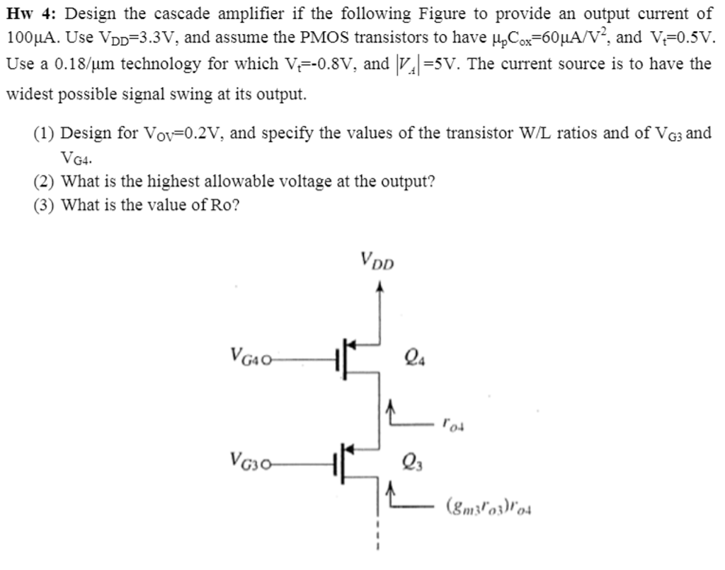 Solved Design the cascade amplifier if the following Figure | Chegg.com