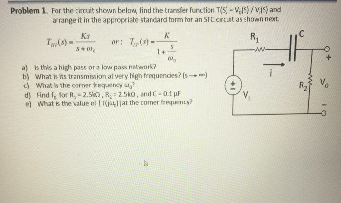 Solved For the circuit shown below, find the transfer | Chegg.com