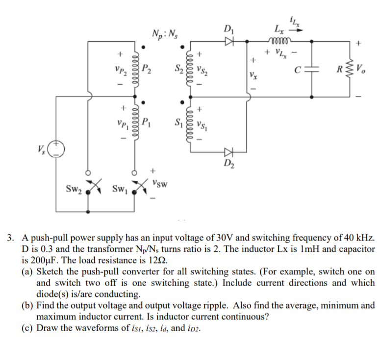 Solved SW Sw 3. A pushpull power supply has an input