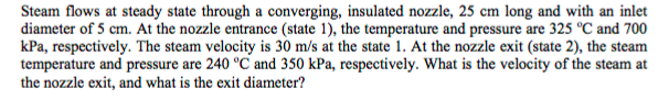 Solved Steam flows at steady state through a converging, | Chegg.com