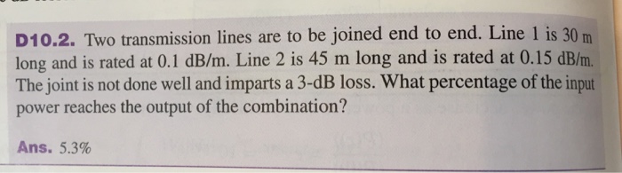 Solved Two Transmission Lines Are To Be Joined End To End. | Chegg.com