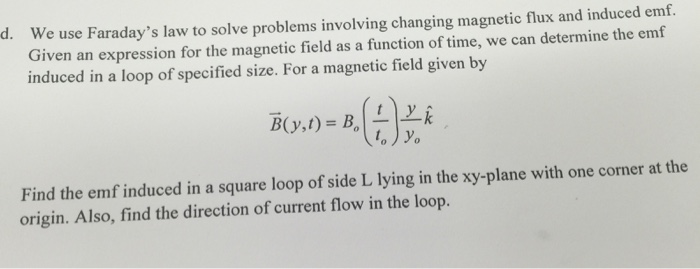 Solved We Use Faraday's Law To Solve Problems Involving | Chegg.com