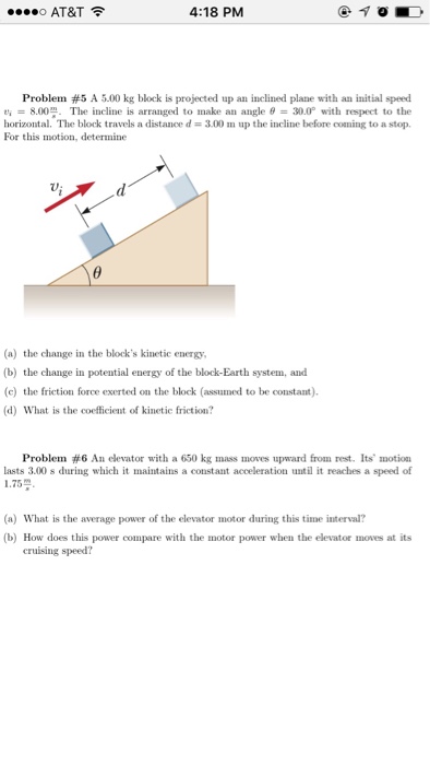 Solved A 5.00 kg block is projected up an inclined plane | Chegg.com