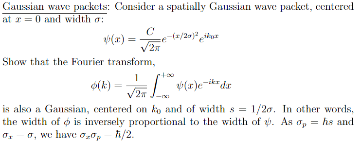 Solved Gaussian wave packets: Consider a spatially Gaussian | Chegg.com