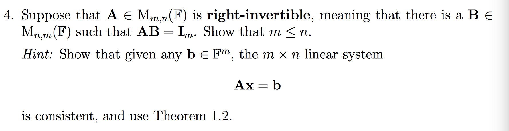 Solved Suppose that A Mm,n (F) is right-invertible, meaning | Chegg.com