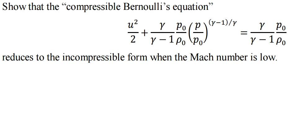 Show That The Compressible Bernoulli S Equation