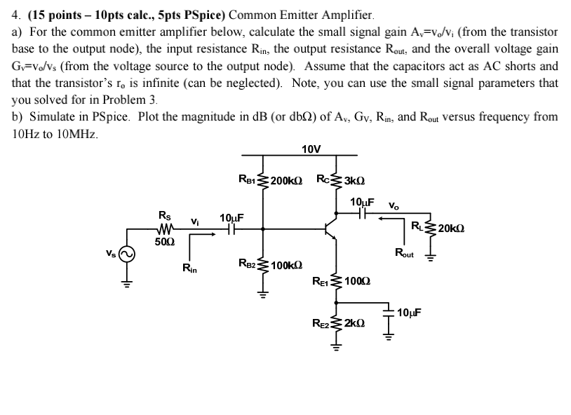 Solved 4. (15 points 10pts calc., 5pts PSpice) Common