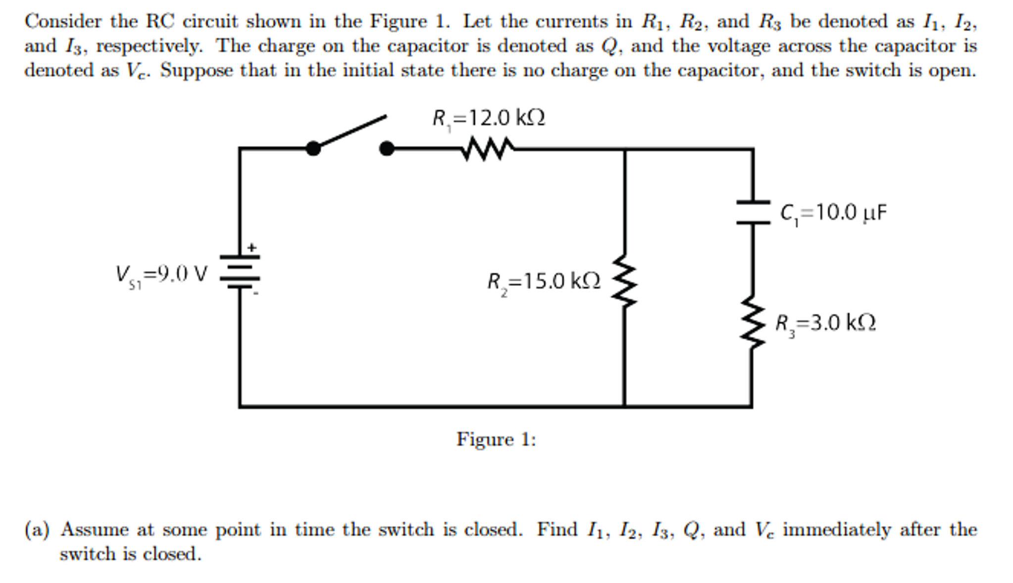 Solved Consider The RC Circuit Shown In The Figure 1. Let | Chegg.com