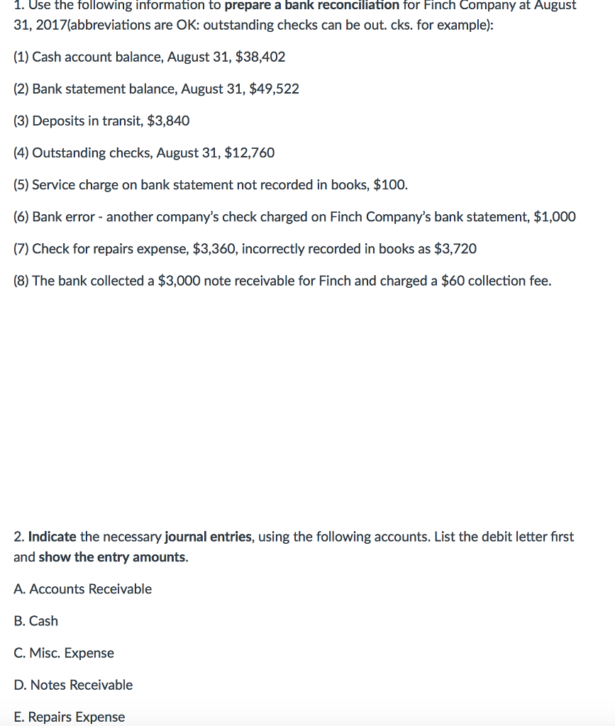 Solved Use the following information to prepare a bank | Chegg.com